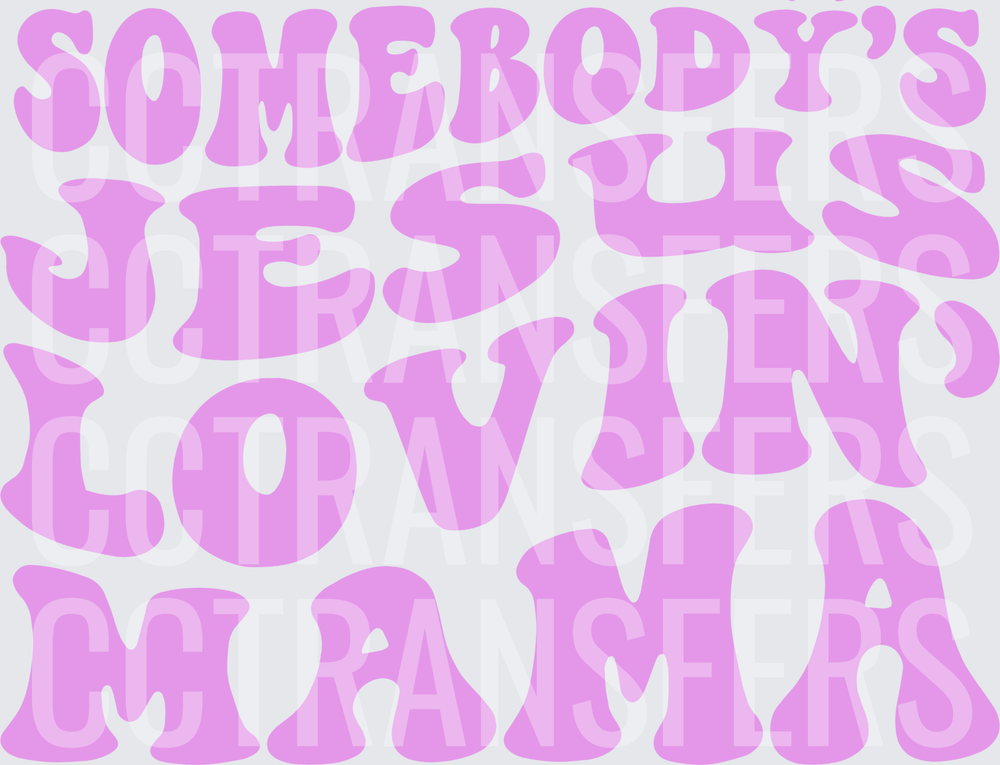 Somebody's Jesus Lovin' Mama Groovy Retro Purple (DTF)