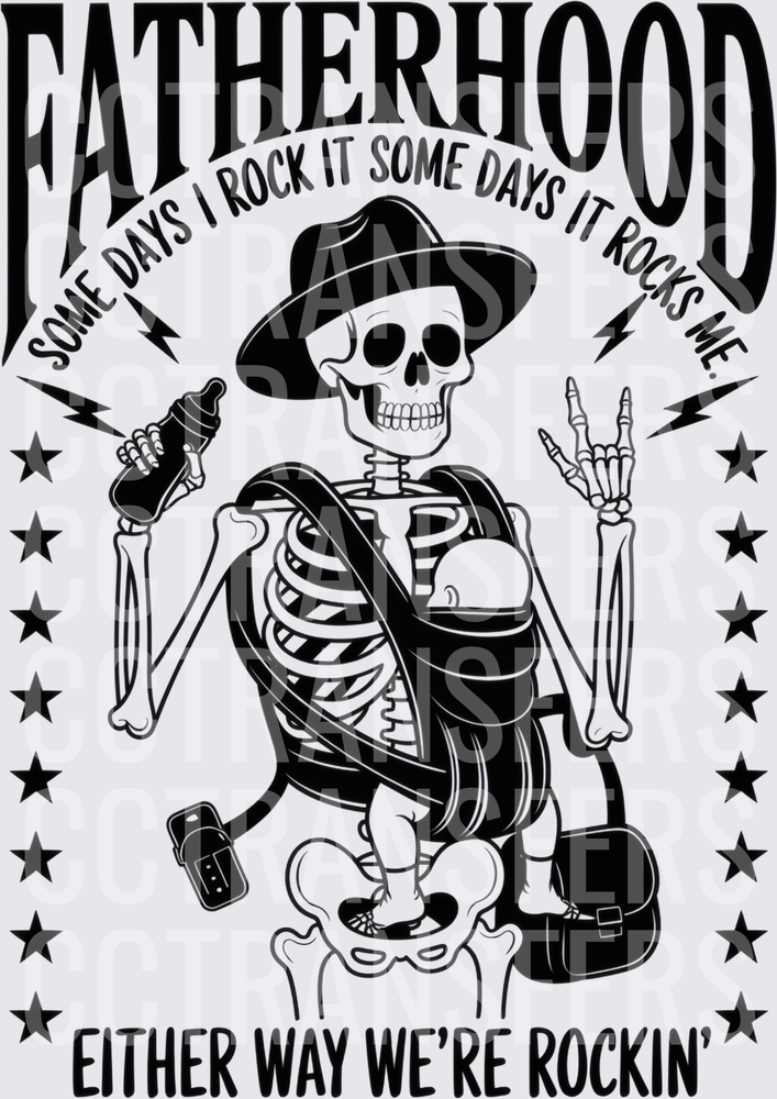 Fatherhood Some Days I Rock It Skeleton Dad (DTF)