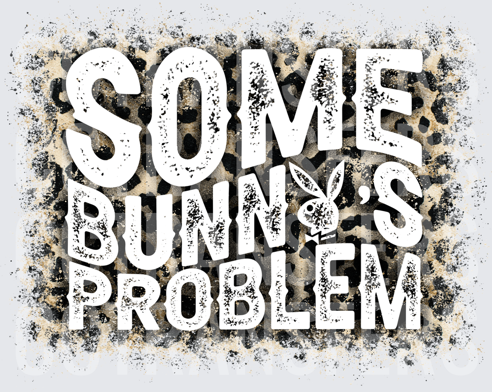 Some Bunny's Problem Leopard Bleached Grunge (DTF)