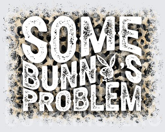 Some Bunny's Problem Leopard Bleached Grunge (DTF)