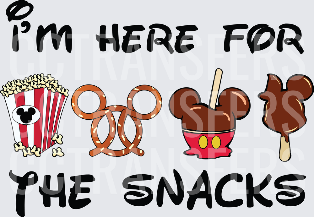 I'm Here For The Snacks Theme Park Treats (DTF)