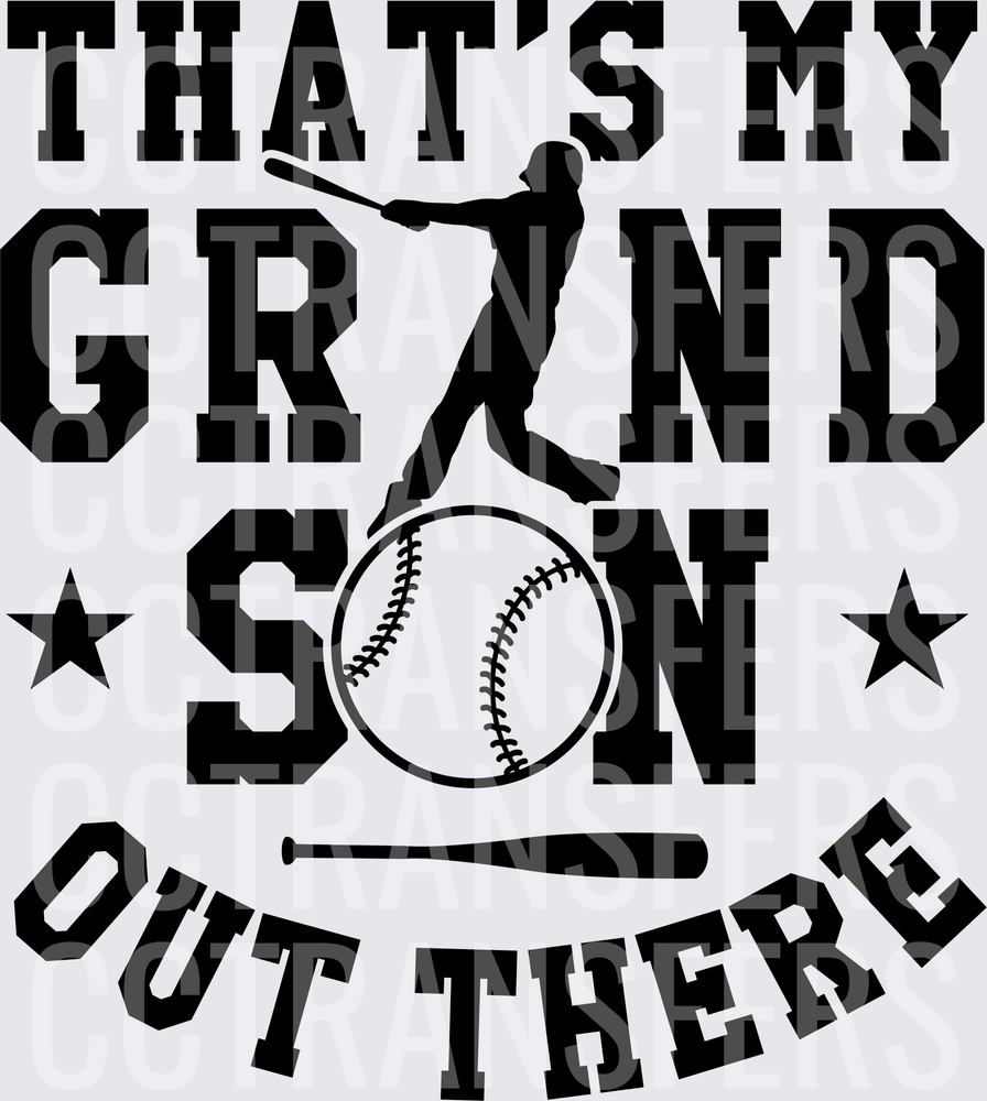 That's My Grandson Out There Baseball Batter (DTF)