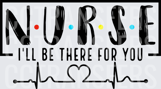 N.U.R.S.E. I'll Be There For You Heartbeat Heart (DTF)