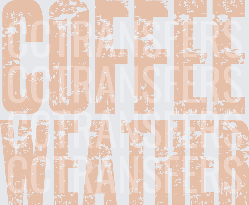 Coffee Weather Distressed Bold Text Design (DTF)