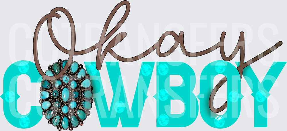 Okay Cowboy Turquoise Script Squash Blossom Concho (DTF)