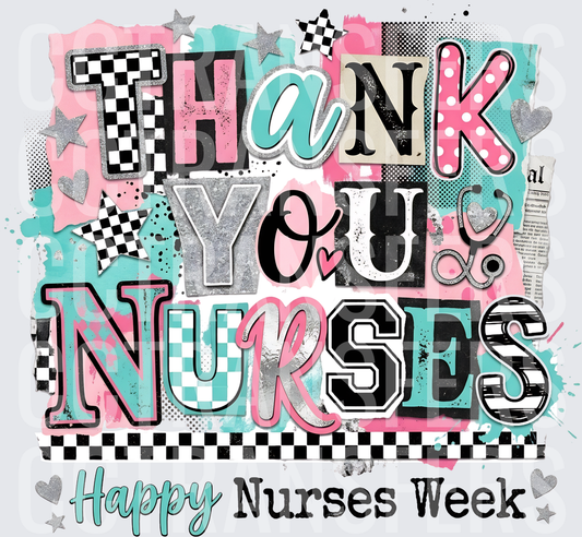 Thank You Nurses Happy Nurses Week Mixed Pattern Letters (DTF)
