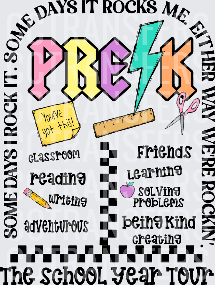 Pre-K The School Year Tour Some Days I Rock It DTF