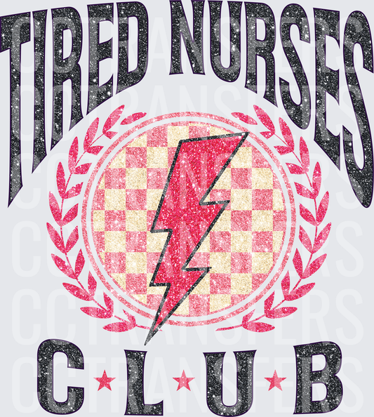 Tired Nurses Club Glitter Lightning Bolt Checkered Badge (DTF)