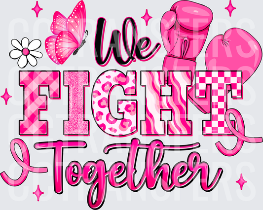 We Fight Together Pink Ribbon Boxing Gloves Butterfly (DTF)