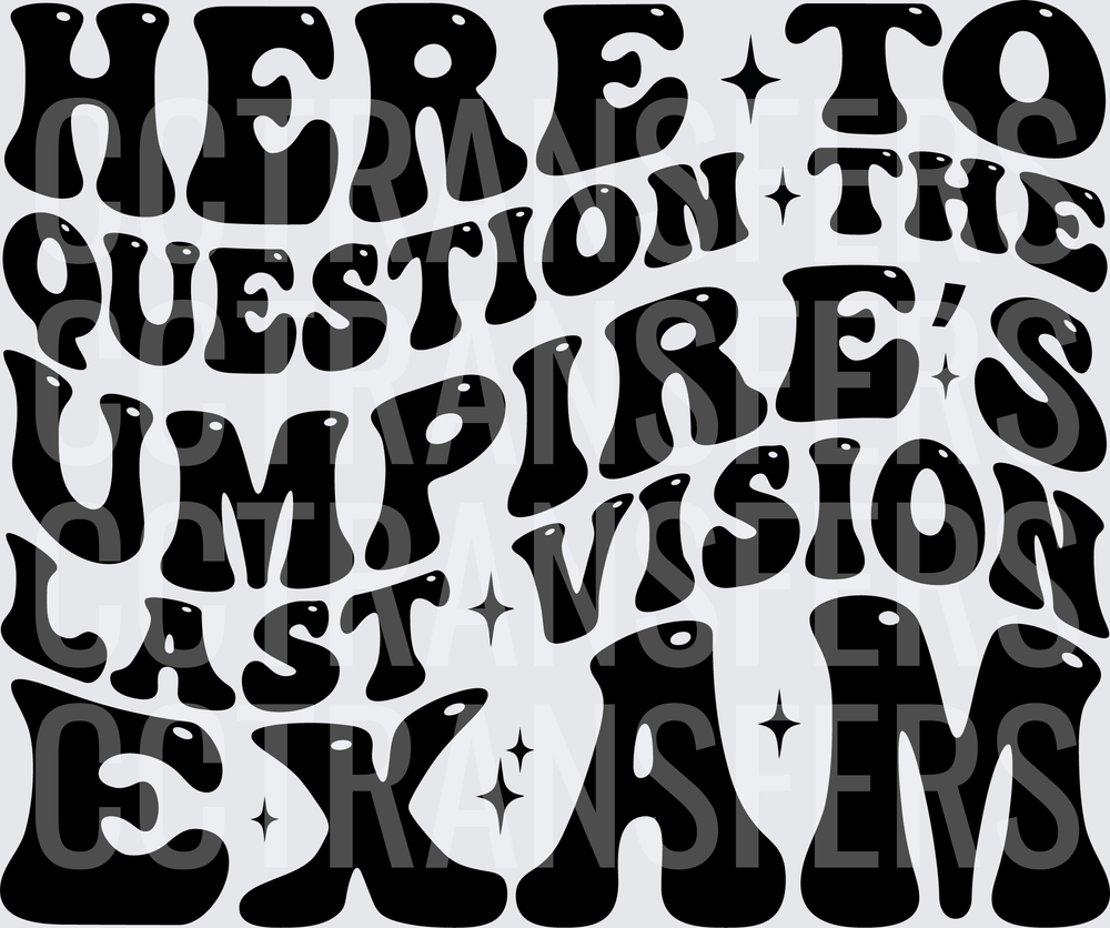 Here To Question The Umpire's Last Vision Exam (DTF)