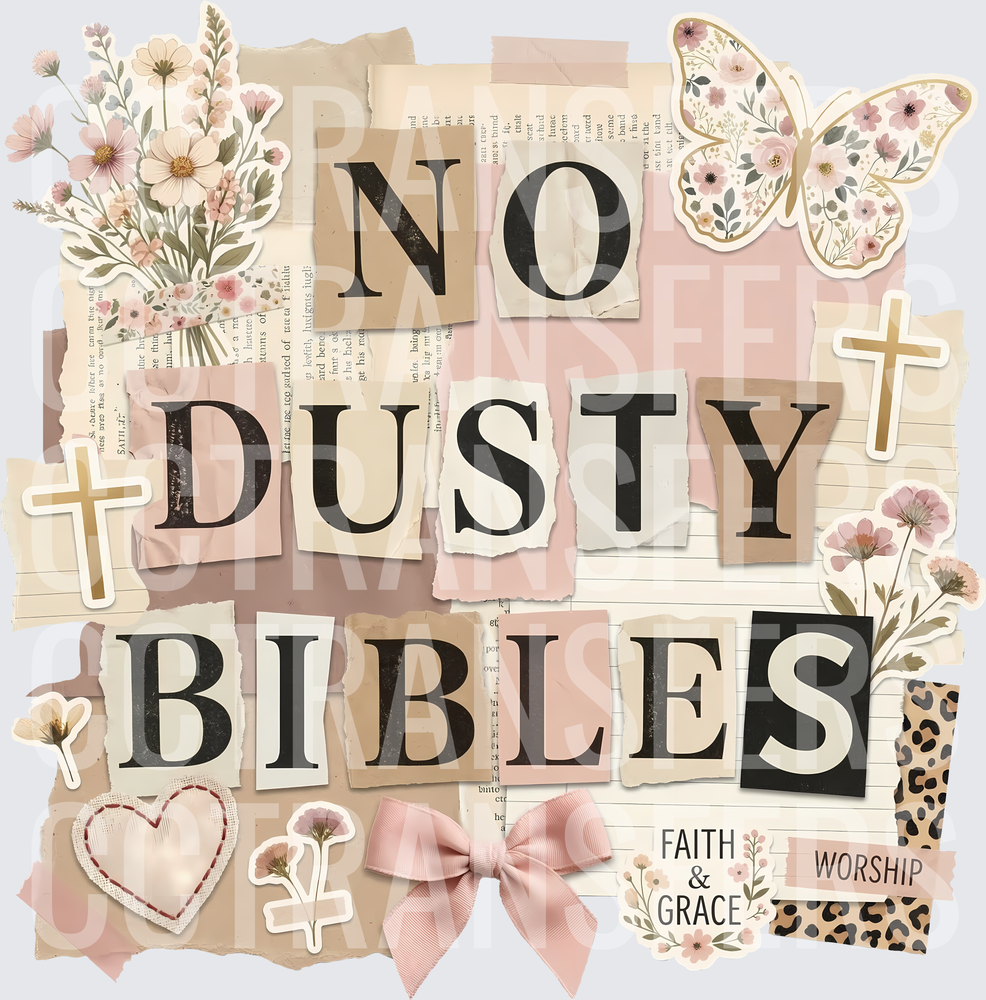 No Dusty Bibles Faith & Grace Worship Collage (DTF)