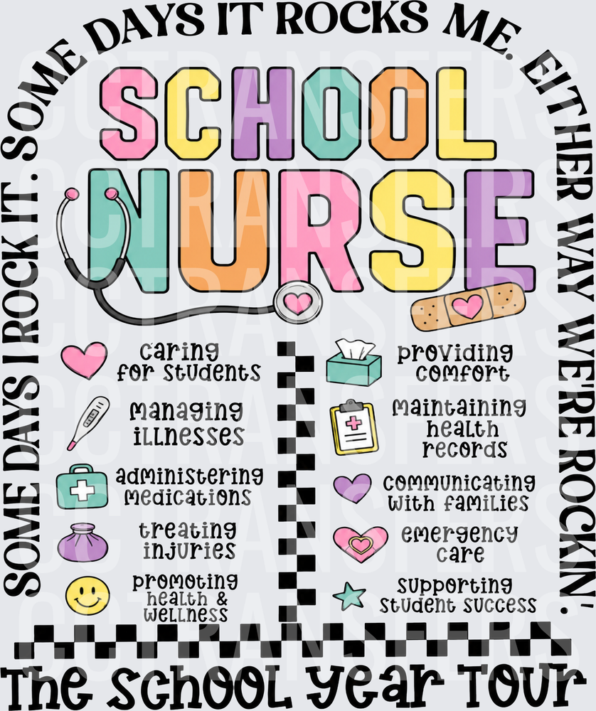 School Nurse Some Days I Rock It The School Year Tour (DTF)