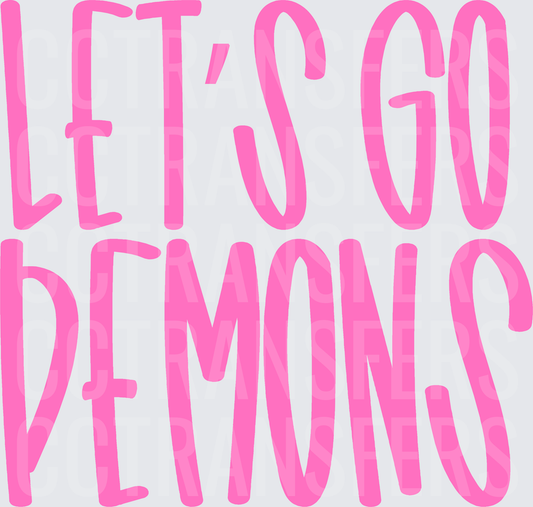Let's Go Demons Bold Pink Text Design (DTF)