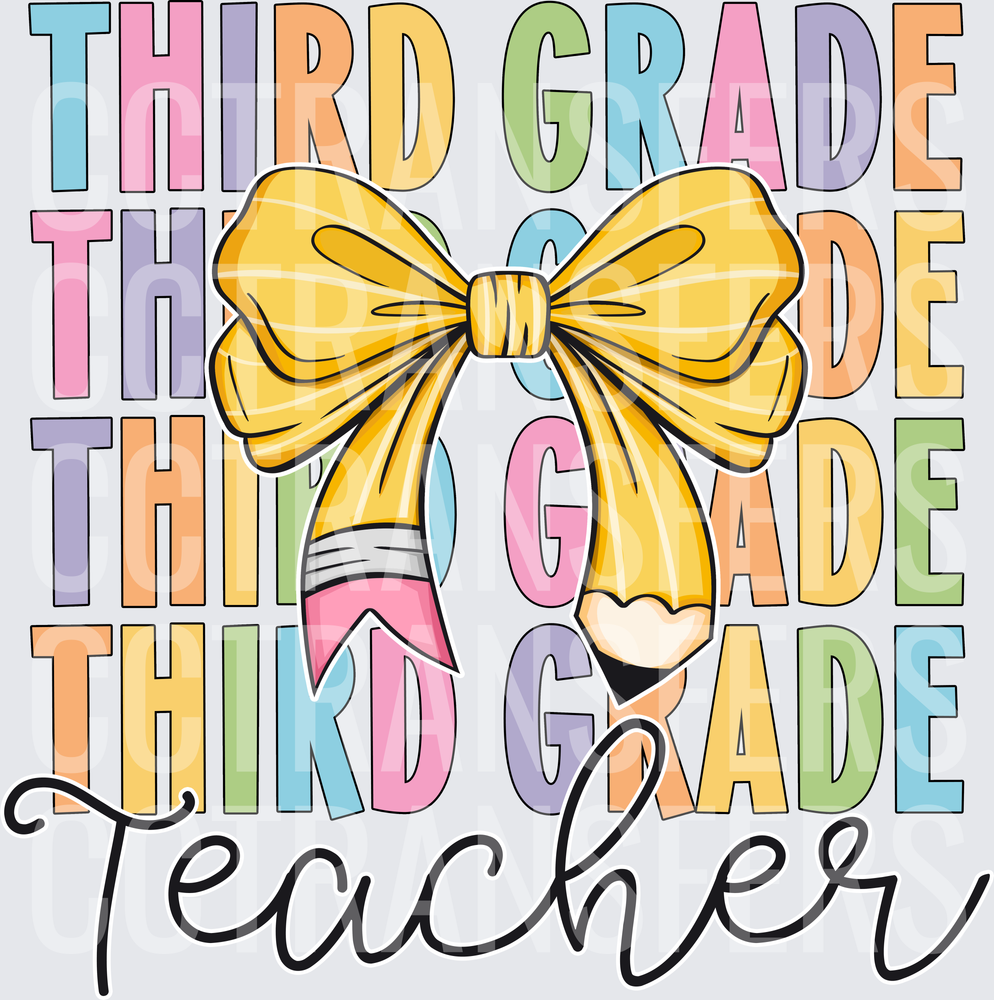Third Grade Teacher Pencil Bow Stacked Text (DTF)