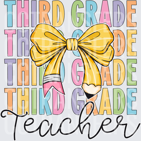 Third Grade Teacher Pencil Bow Stacked Text (DTF)