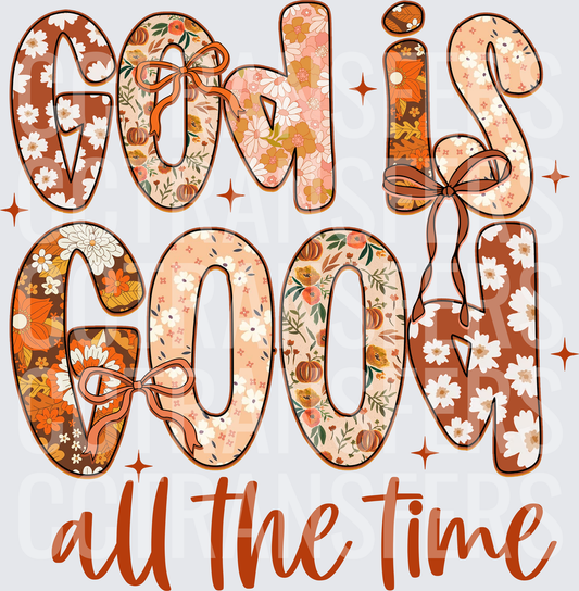 God Is Good All The Time Fall Floral Patchwork (DTF)