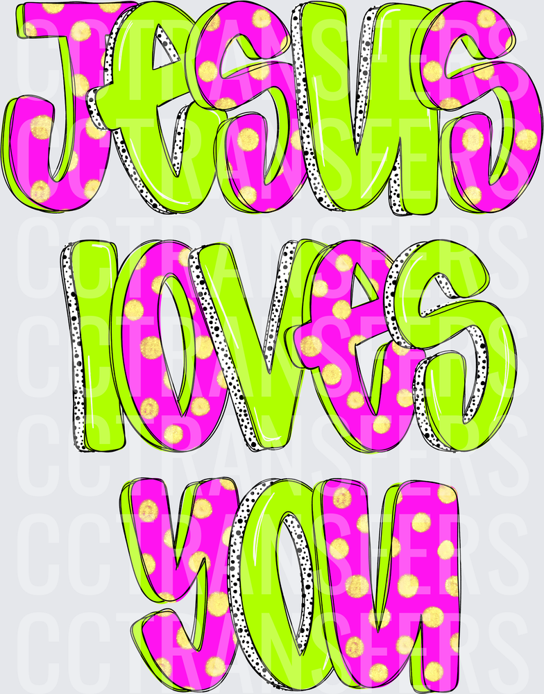 Jesus Loves You Bold Polka Dot Lime Green Pink Letters (DTF)