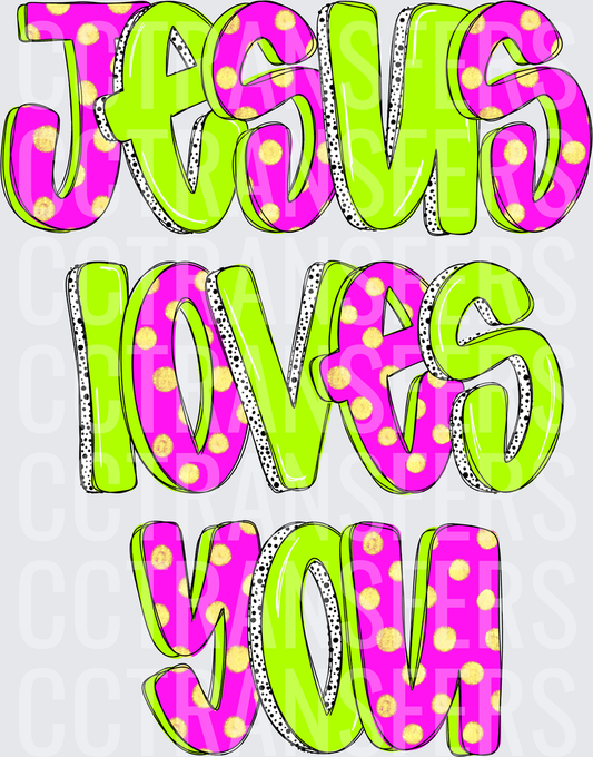 Jesus Loves You Bold Polka Dot Lime Green Pink Letters (DTF)