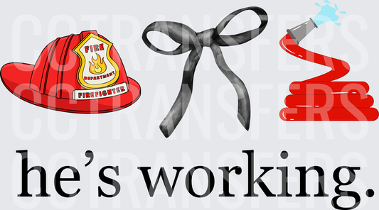 Firefighter Helmet Black Bow Fire Hose He's Working (DTF)