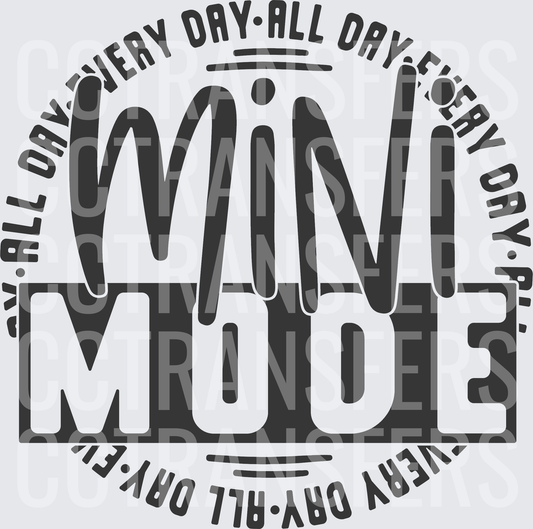 Mini Mode All Day Every Day Circle Badge (DTF)