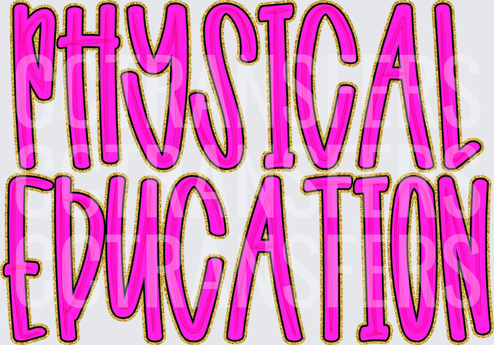 Bold Pink Glitter Physical Education Text Design (DTF)