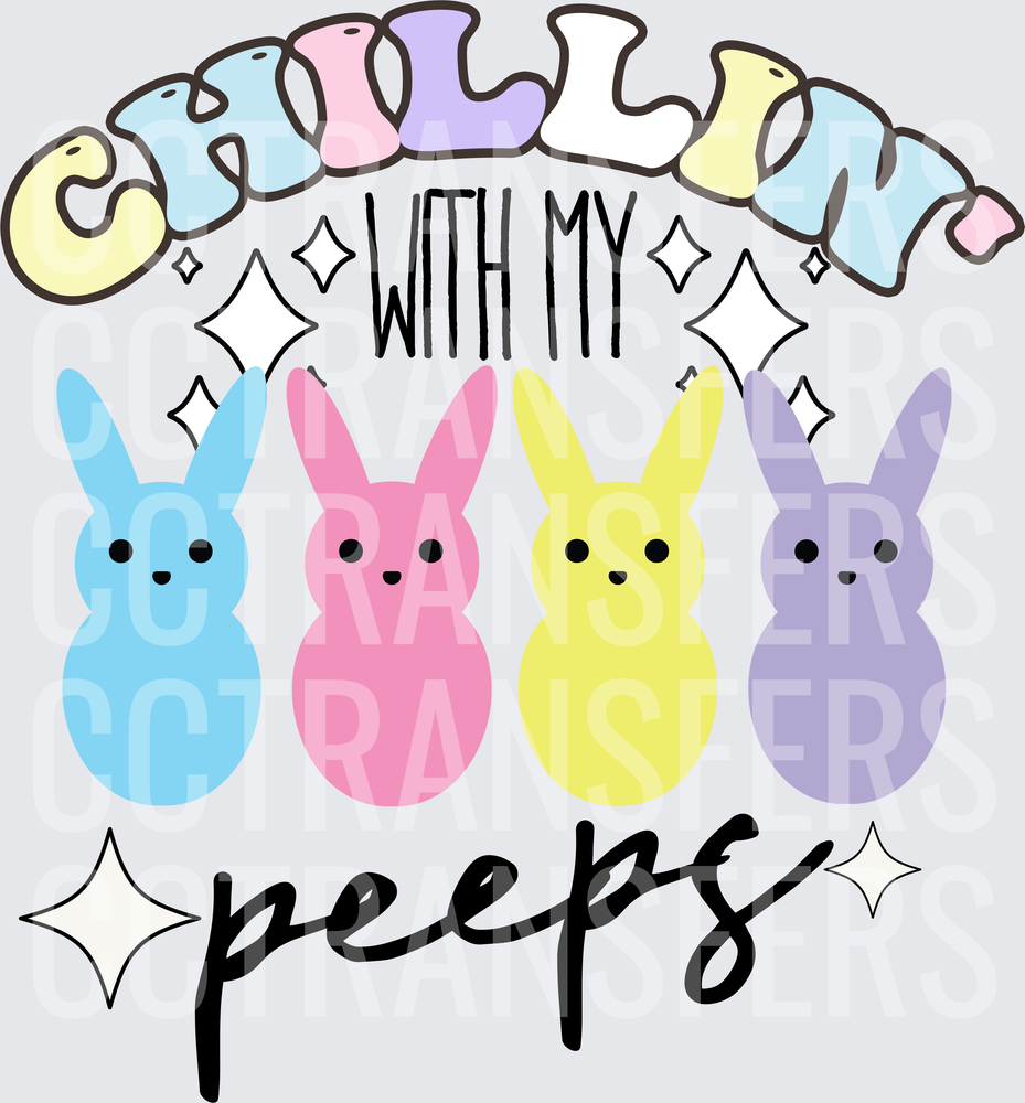 Chillin With My Peeps Pastel Easter Bunnies (DTF)