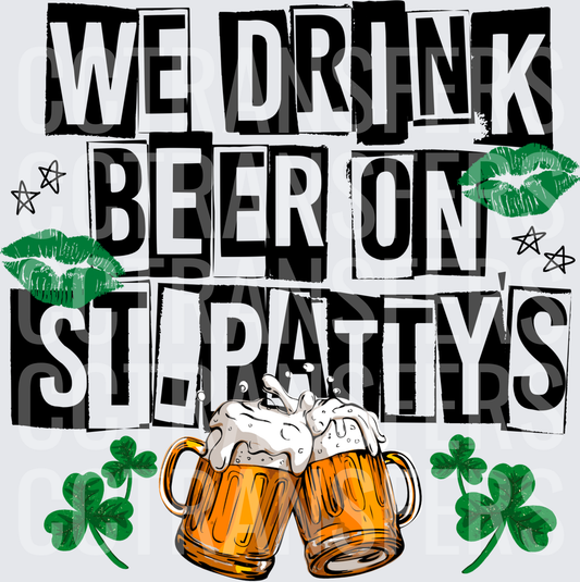 We Drink Beer On St. Patty's Clinking Mugs Shamrocks (DTF)