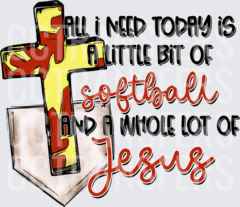 All I Need Today Softball and Jesus Cross Home Plate (DTF)
