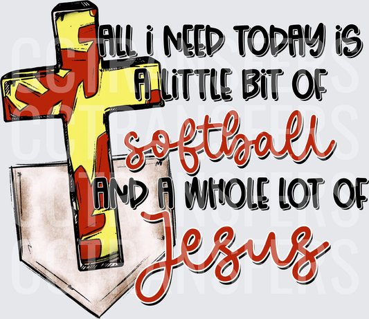 All I Need Today Softball and Jesus Cross Home Plate (DTF)