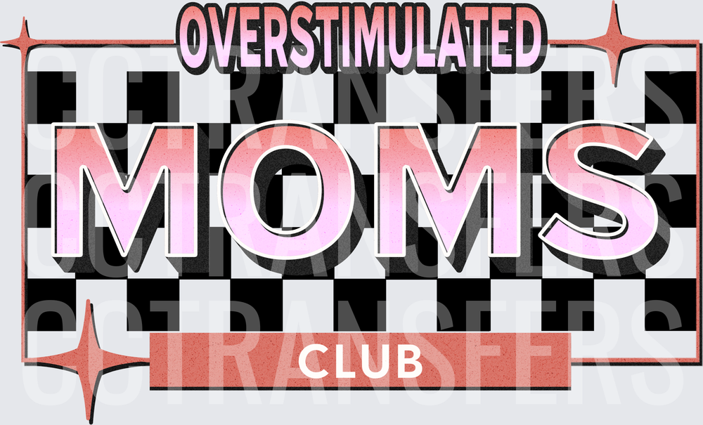 Overstimulated Moms Club Checkered Retro Badge (DTF)