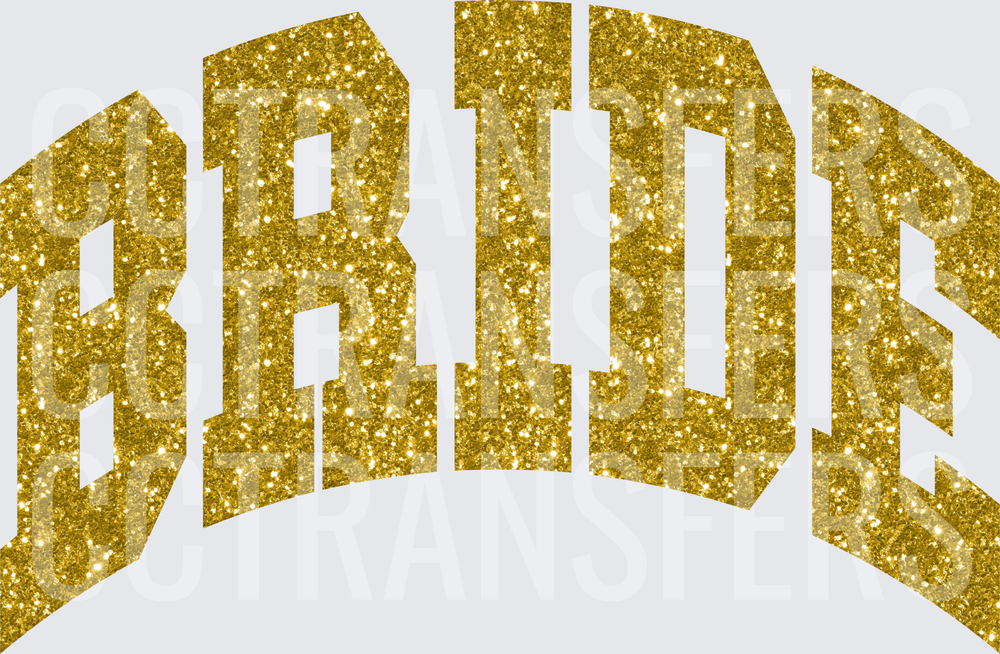 Gold Glitter Arched BRIDE Bold Varsity Letters (DTF)