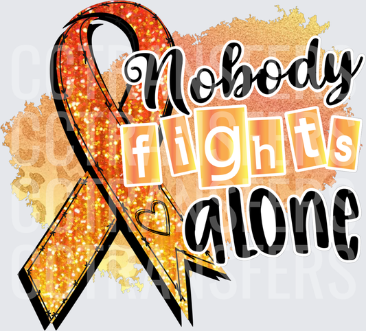 Nobody Fights Alone Orange Glitter Awareness Ribbon (DTF)