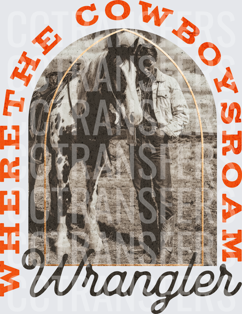 Where The Cowboys Roam Wrangler Cowboy & Horse (DTF)
