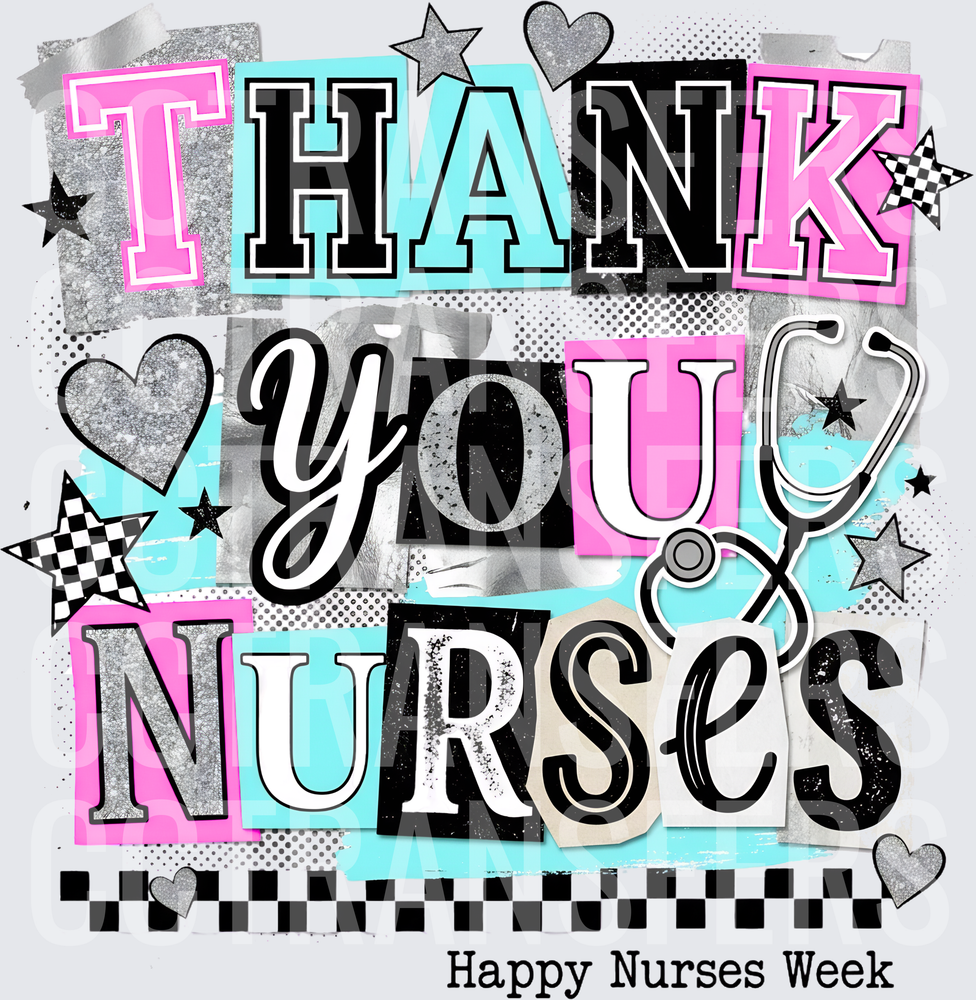 Thank You Nurses Happy Nurses Week Collage (DTF)