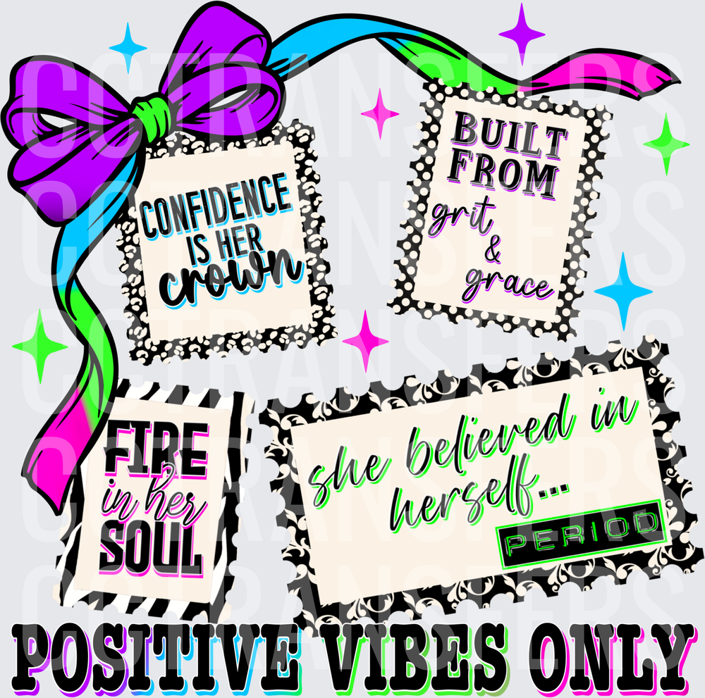 Positive Vibes Only Confidence Fire Soul Bow Cards (DTF)