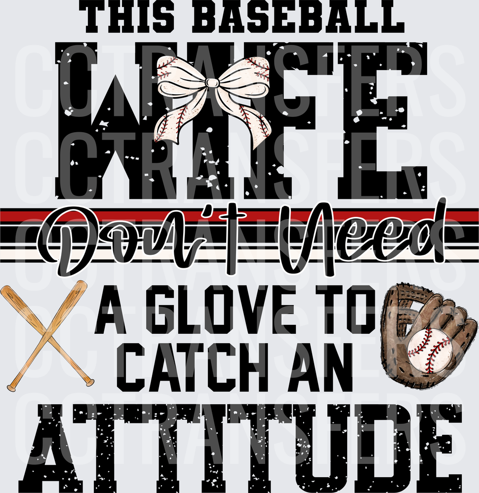 This Baseball Wife Don't Need A Glove To Catch An Attitude (DTF)