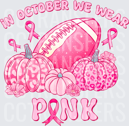 In October We Wear Pink Football Pumpkins Awareness (DTF)