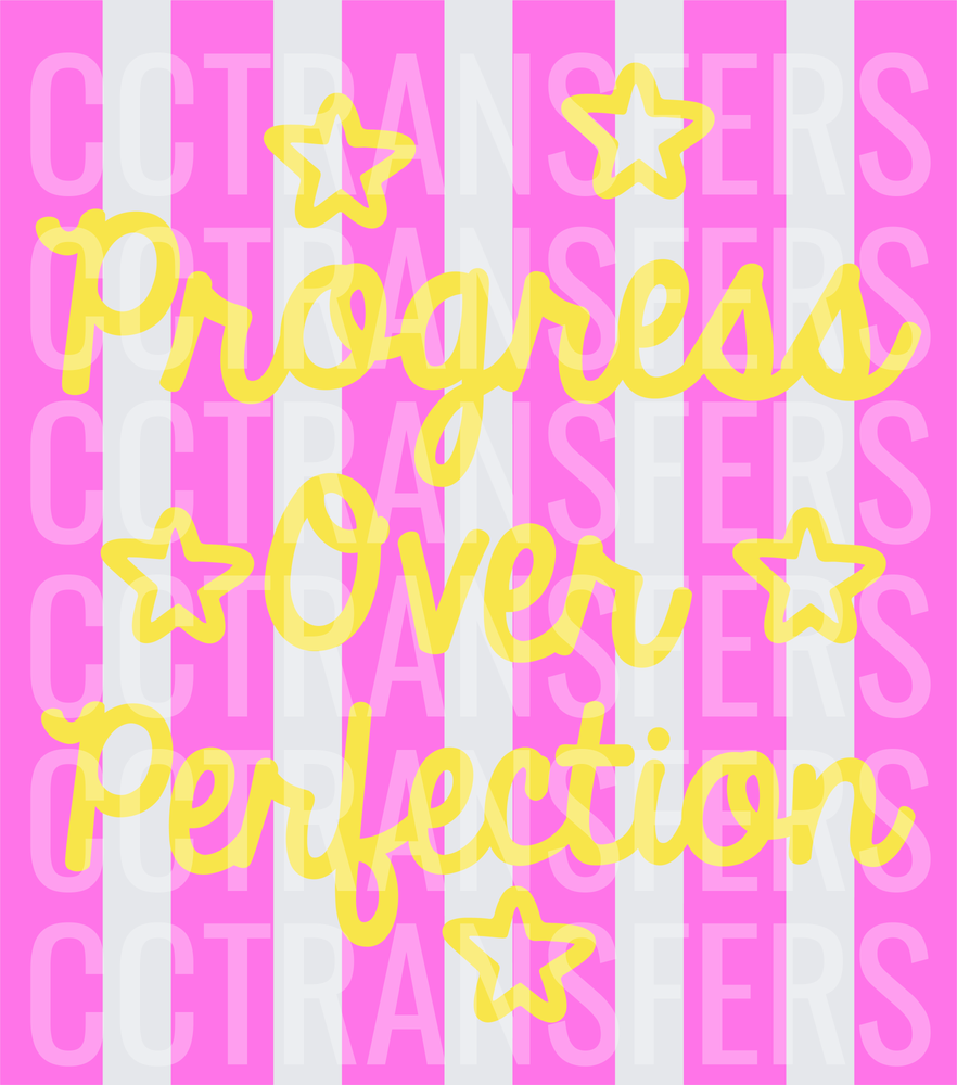 Progress Over Perfection Pink Stripe Star Script (DTF)
