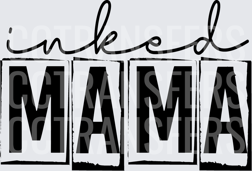 Inked Mama Bold Block Letter Script Design (DTF)