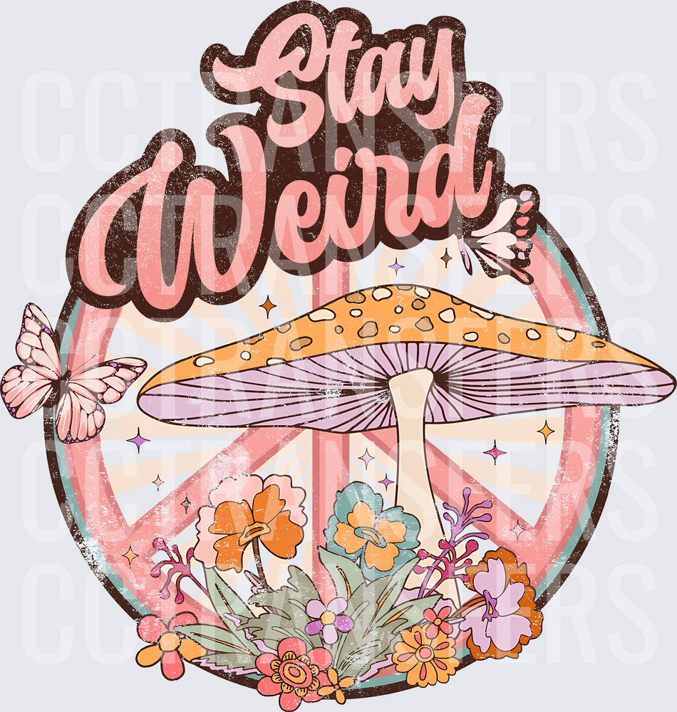 Stay Weird Retro Mushroom Peace Sign Floral Butterfly (DTF)