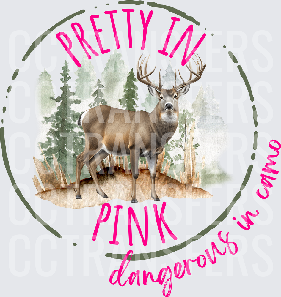 Pretty In Pink Dangerous In Camo Buck Deer Forest (DTF)