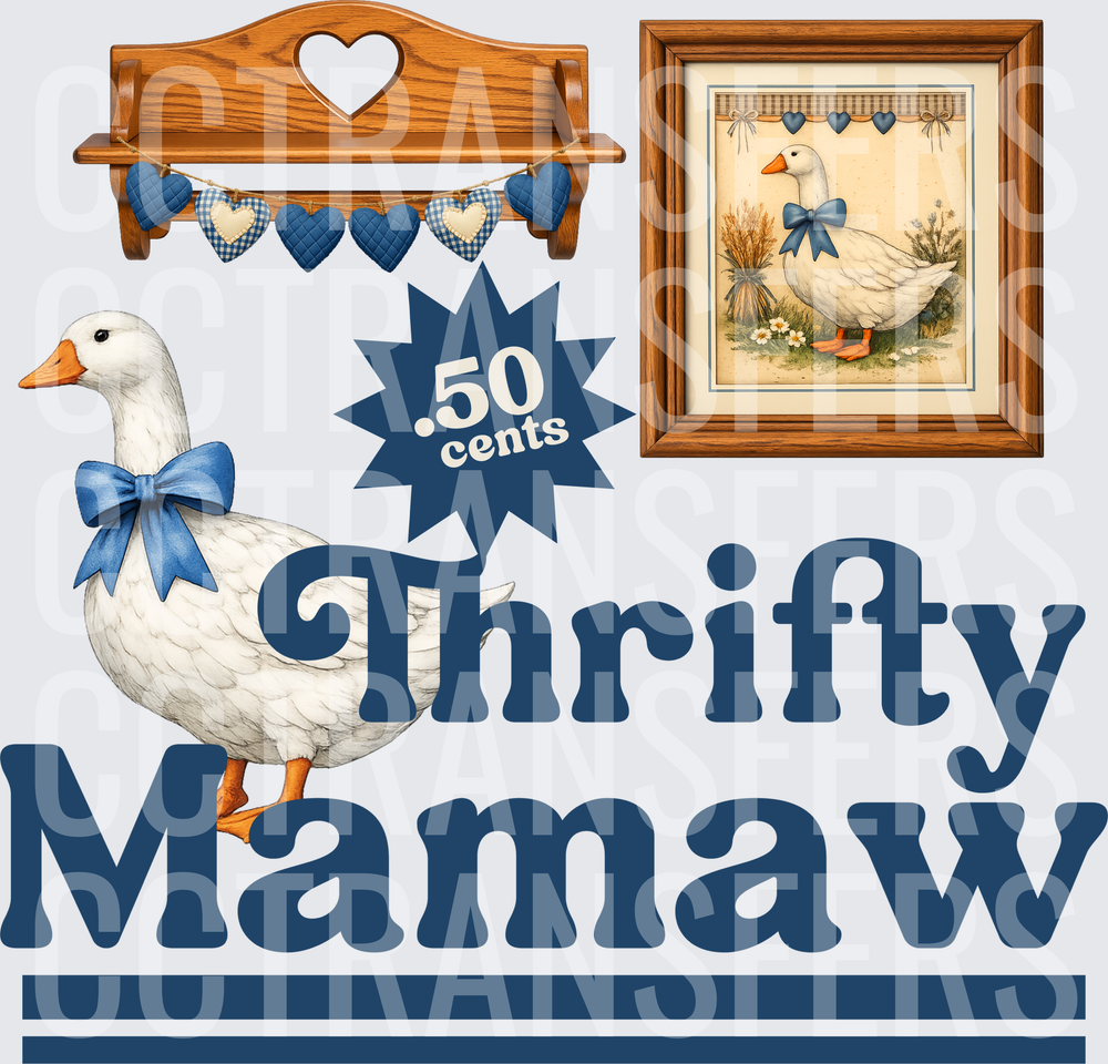 Thrifty Mamaw White Goose Blue Bow Country Farmhouse (DTF)