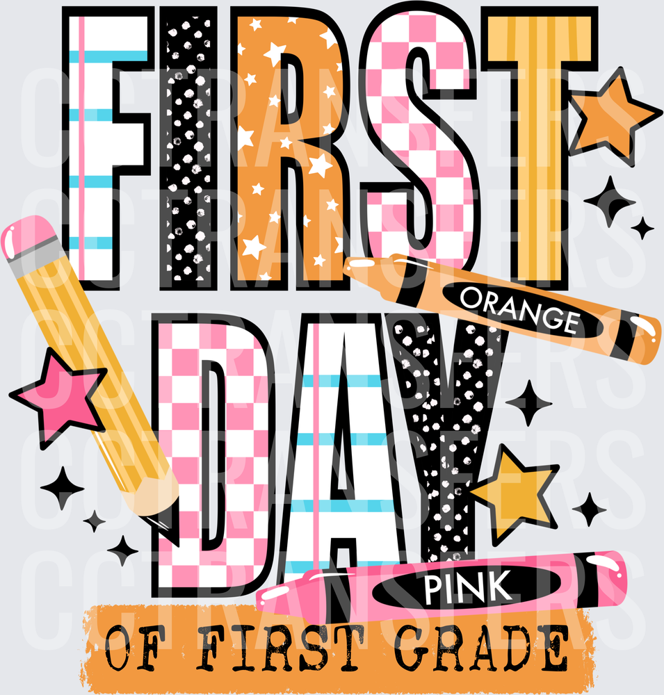 First Day of First Grade Colorful School Supply (DTF)