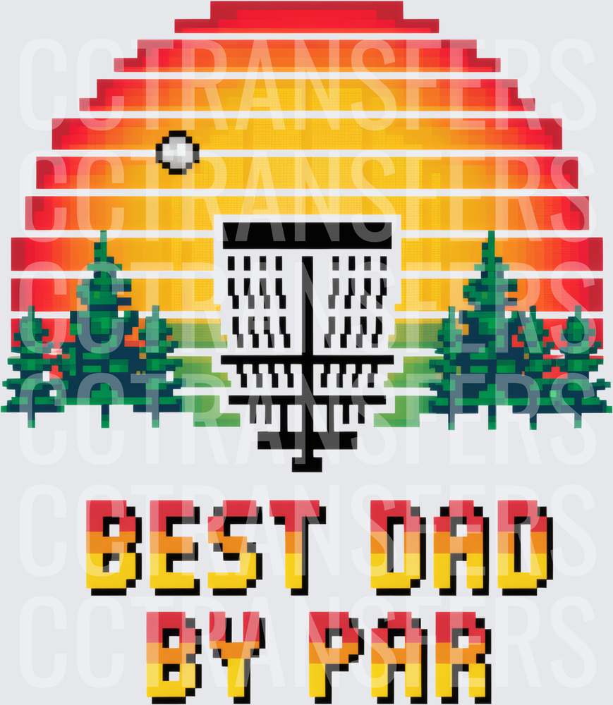 Best Dad By Par Pixel Art Disc Golf Sunset (DTF)