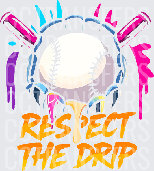 Respect The Drip Colorful Baseball Bat Splash (DTF)