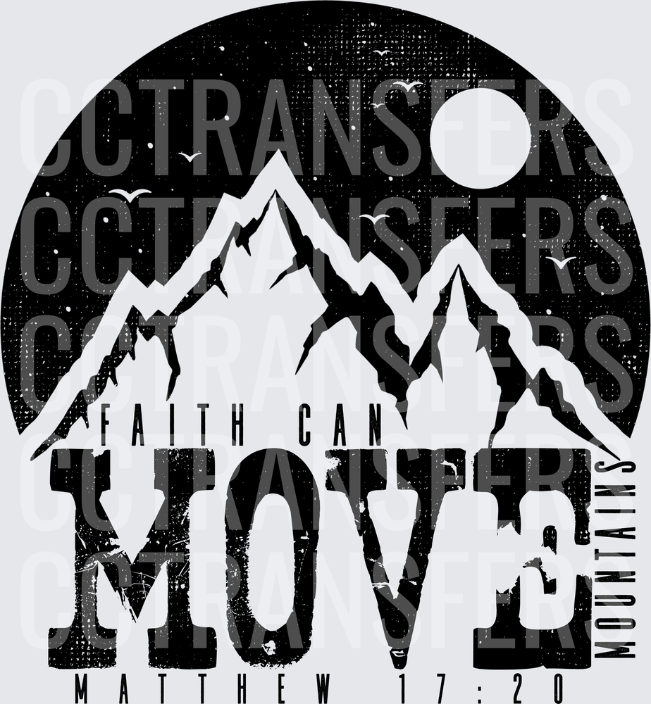 Faith Can Move Mountains Matthew 17:20 Night Sky (DTF)
