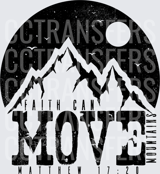 Faith Can Move Mountains Matthew 17:20 Night Sky (DTF)