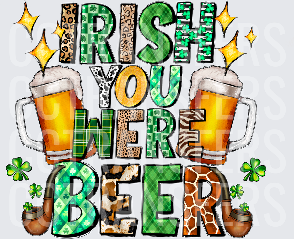Irish You Were Beer St. Patrick's Day Beer Mugs (DTF)