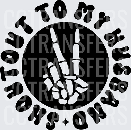 Shoutout To My Husband Skeleton Peace Hand Circle (DTF)