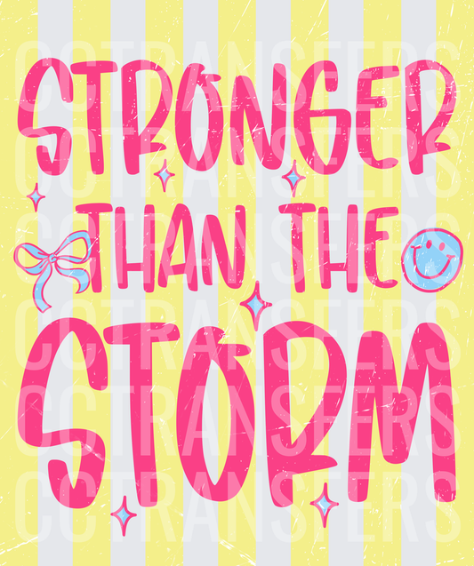 Stronger Than The Storm Pink Bold Lettering Blue Bow (DTF)